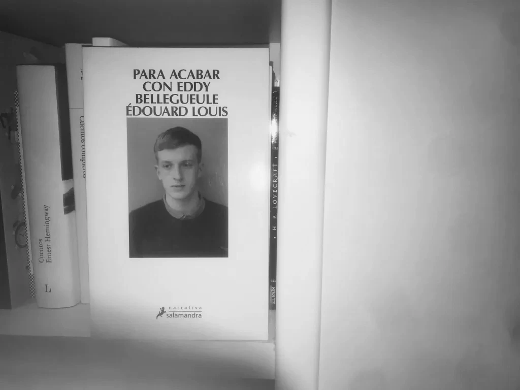 Para acabar con Eddy Bellegueule de Édouard Louis